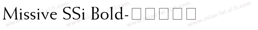Missive SSi Bold字体转换
